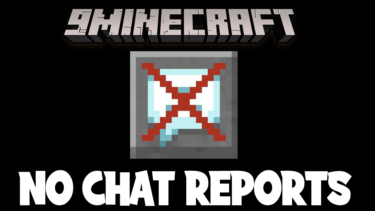 [Image: No-Chat-Reports-Mod.jpg]