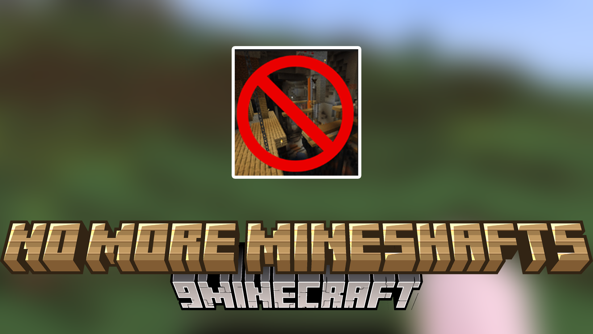 [صورة: No-More-Mineshafts-Mod-Thumbnail.png]