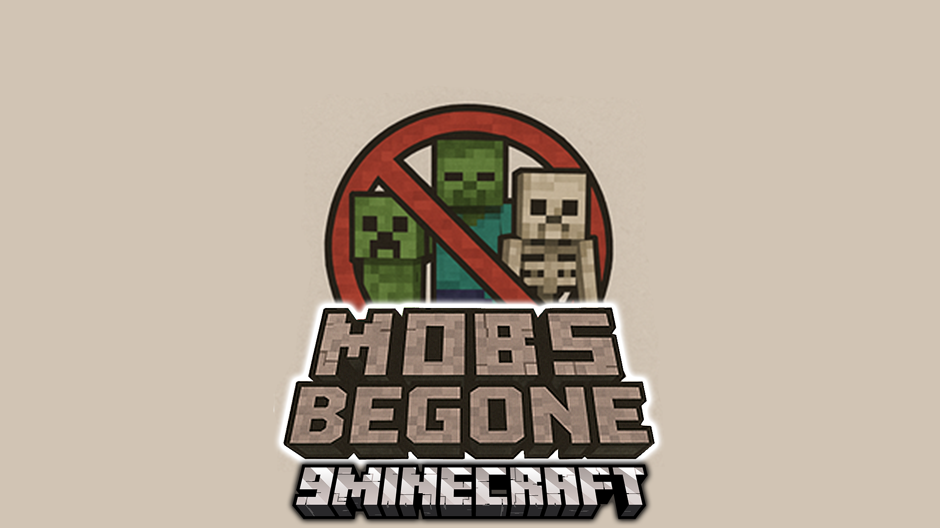 [Image: Thumbnail-MobsBeGone-Mod.png]