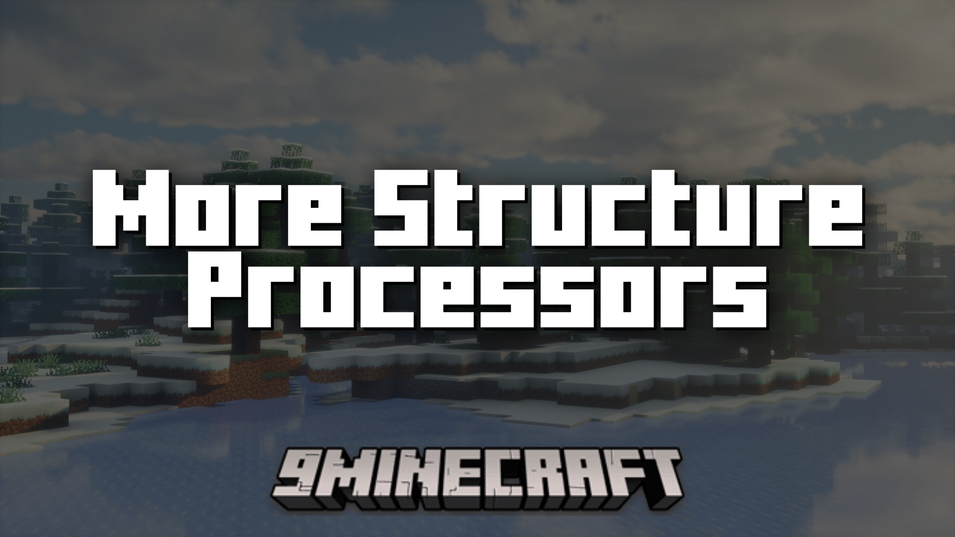 [Image: Thumbnail-More-Structure-Processors-Mod.png]
